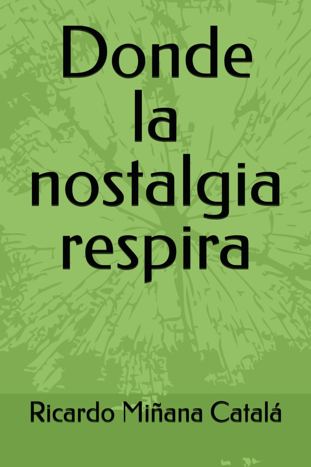 Donde la nostalgia respira