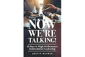 Now We're Talking! 21 Days to High-Performance Instructional Leadership