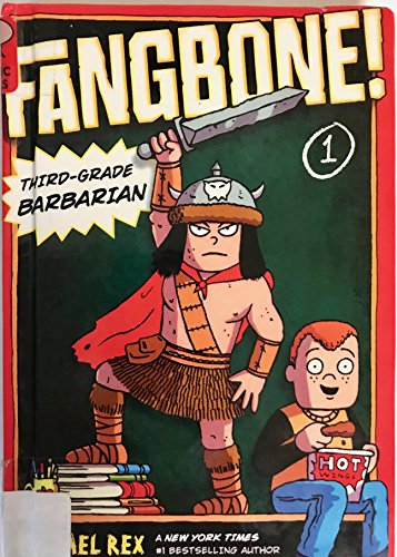 Fangbone! Third-grade Barbarian 1 145174109X Book Cover