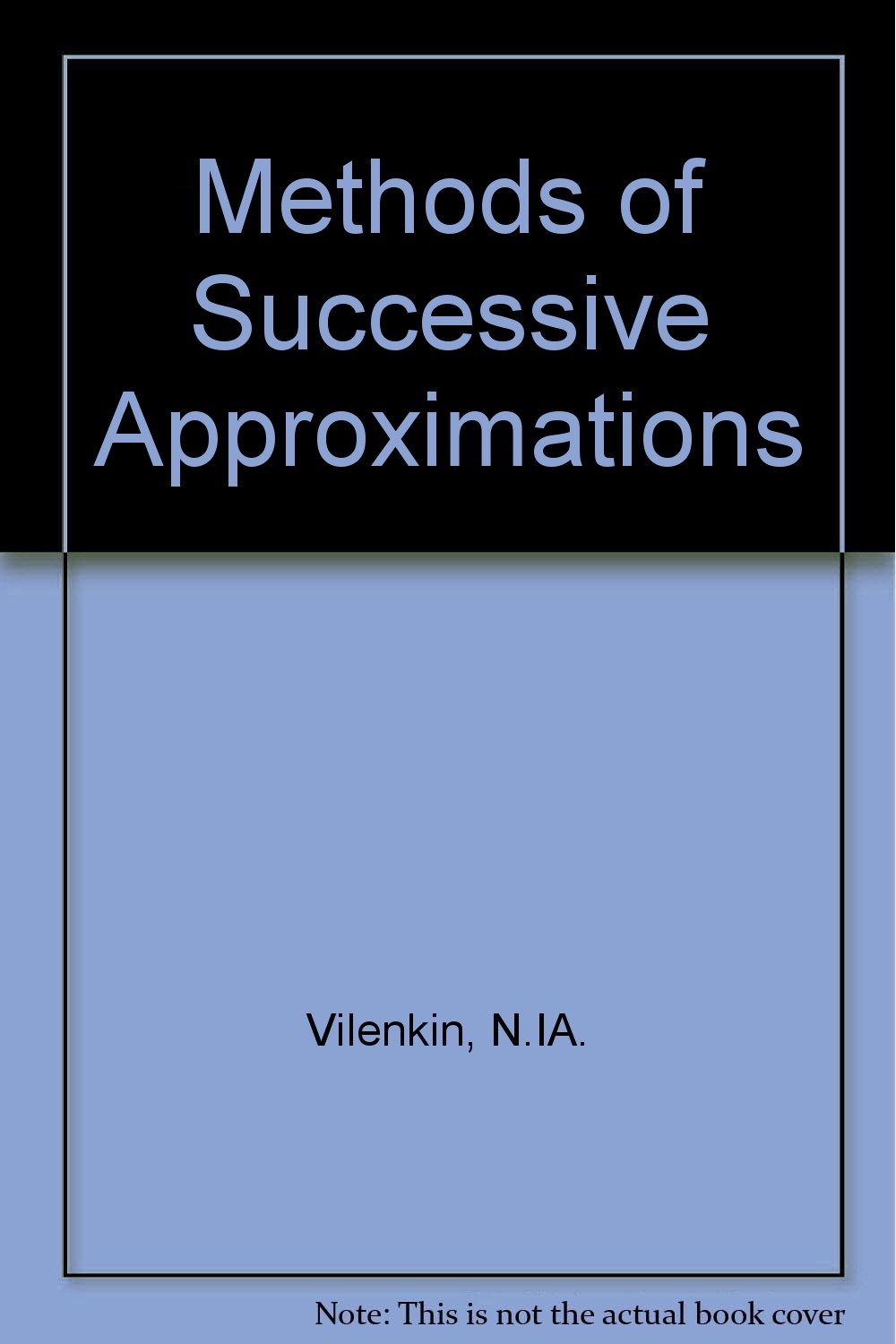 Buy Methods of Successive Approximations — BookShops.in