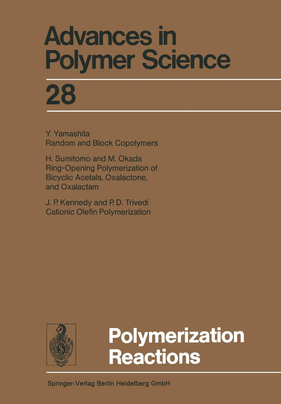 Polymerization Reactions: 28 (Advances in Polymer Science)