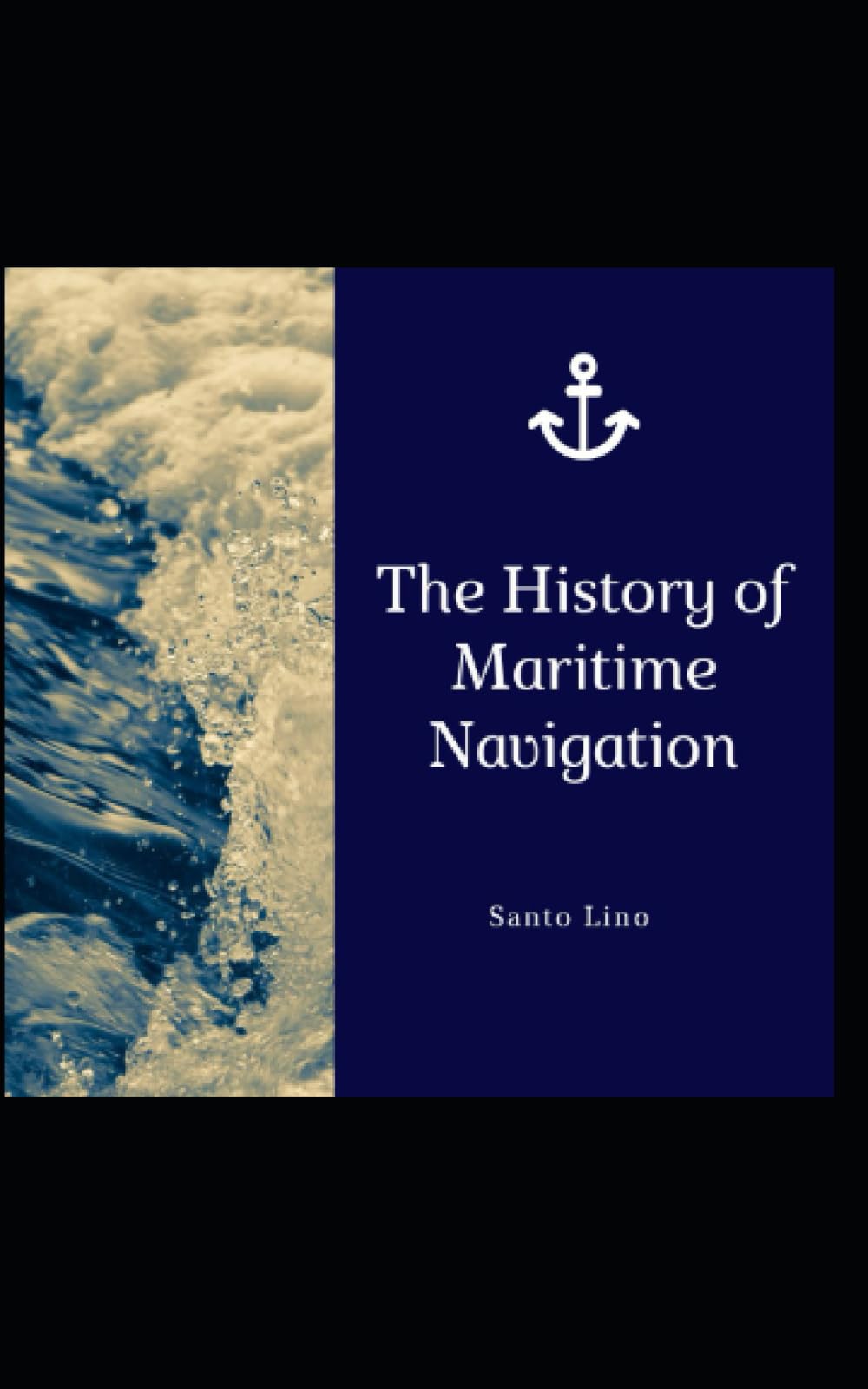 The History of Maritime Navigation