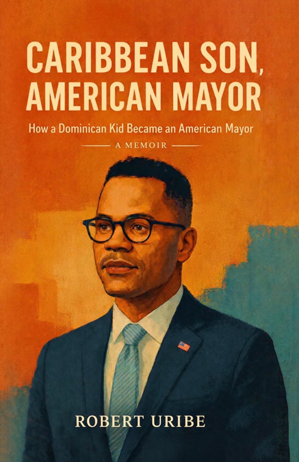 Caribbean Son, American Mayor: How a Dominican Kid Became an American Mayor