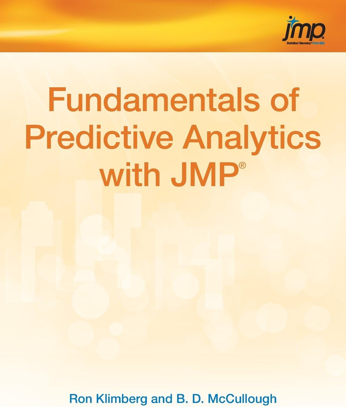 Fundamentals of Predictive Analytics With JMP