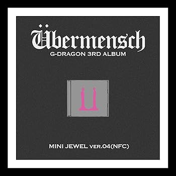 MINI JEWEL Ver) G-DRAGON [UBERMENSCH/UBERMENSCH] 3rd Album (Ver.4