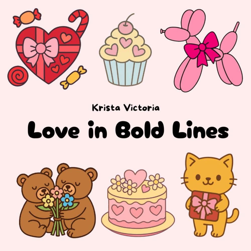Love in Bold Lines: A Valentine’s Day Coloring Book for All Ages