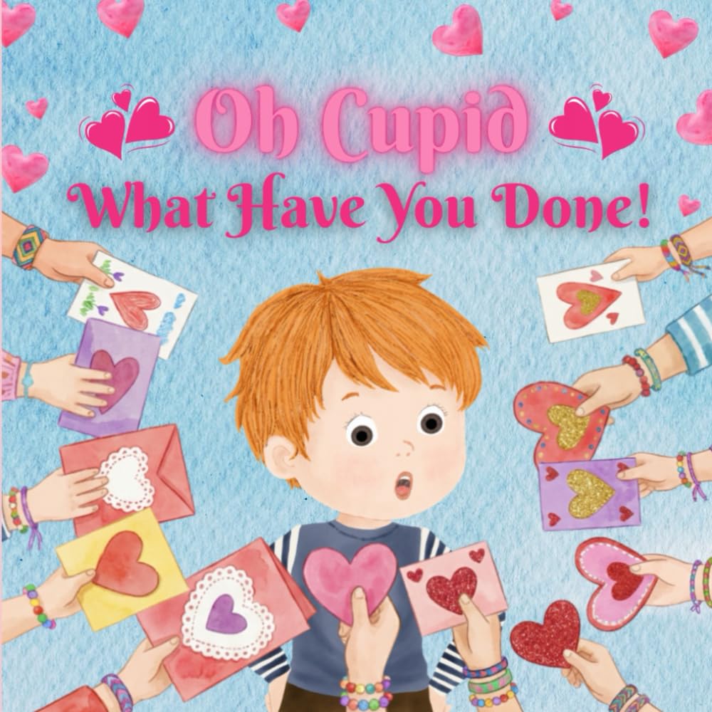 Oh Cupid What Have You Done!