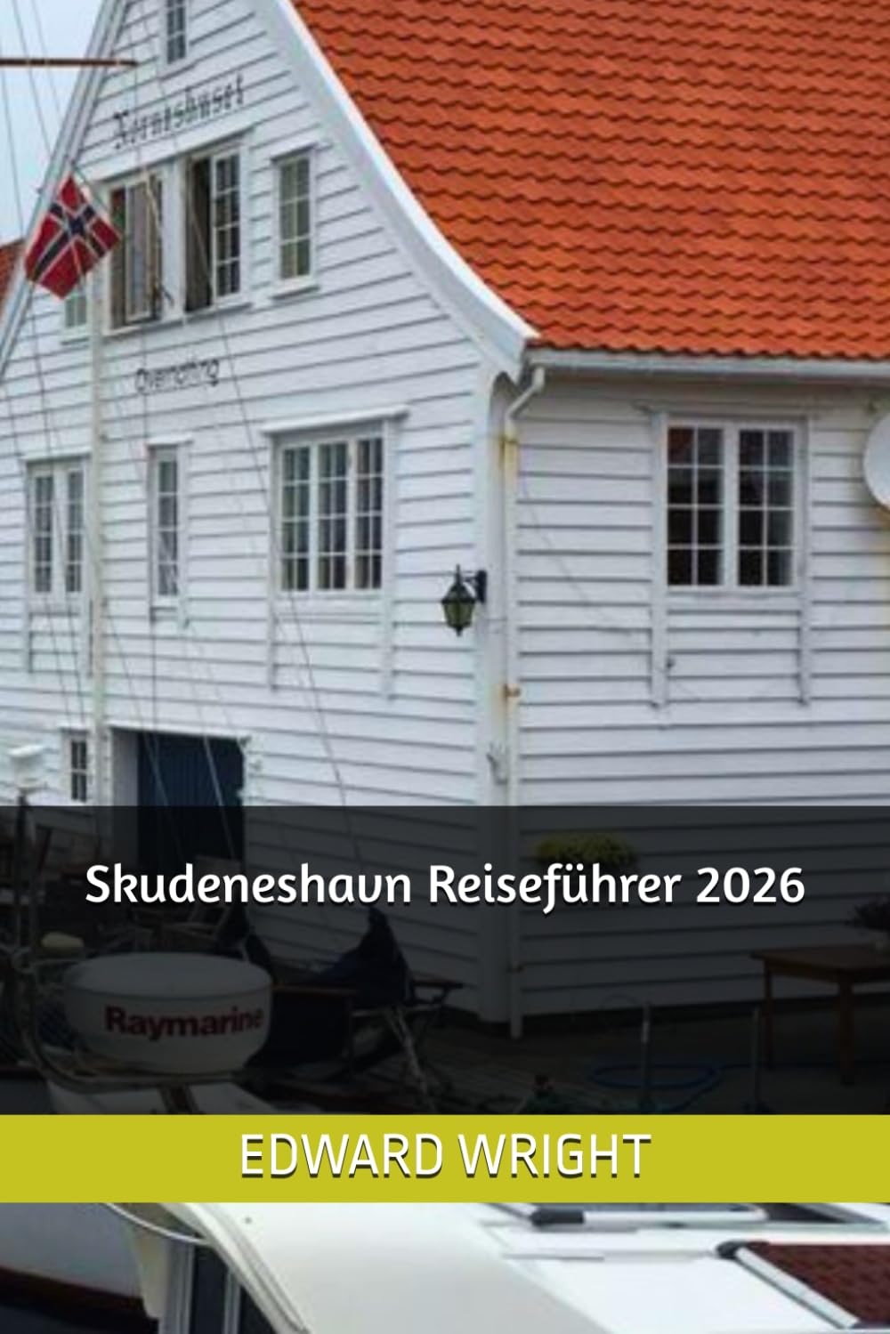 Skudeneshavn Reiseführer 2026