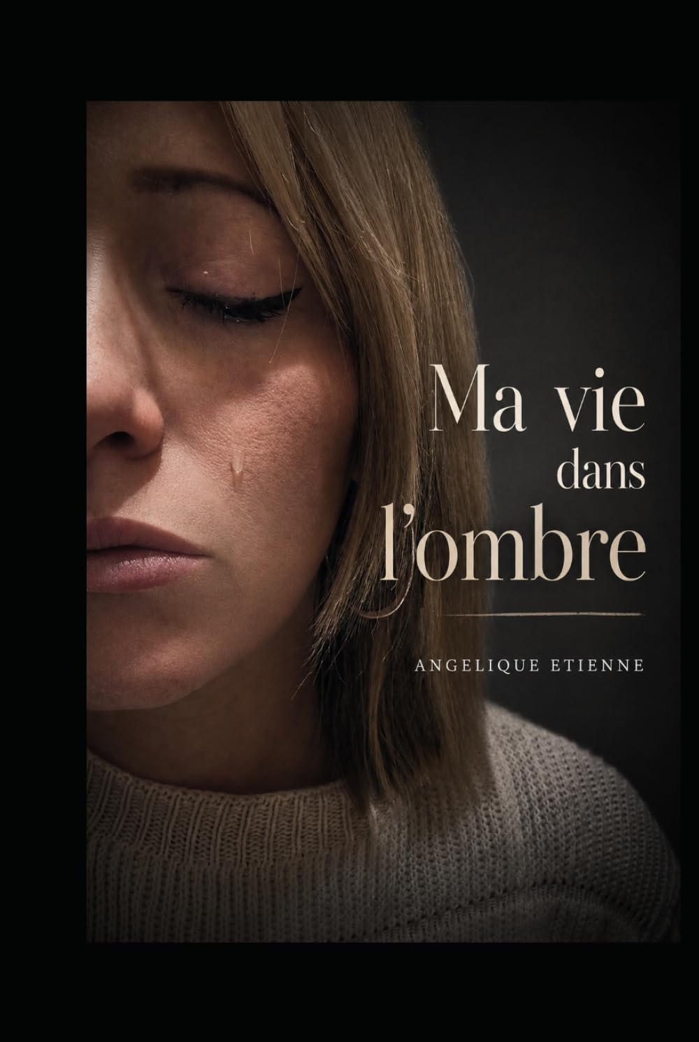 Ma vie dans l’ombre