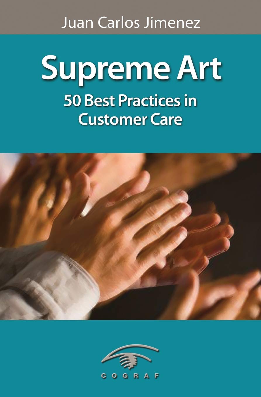 Supreme Art: 50 Best Practices in Customer Care