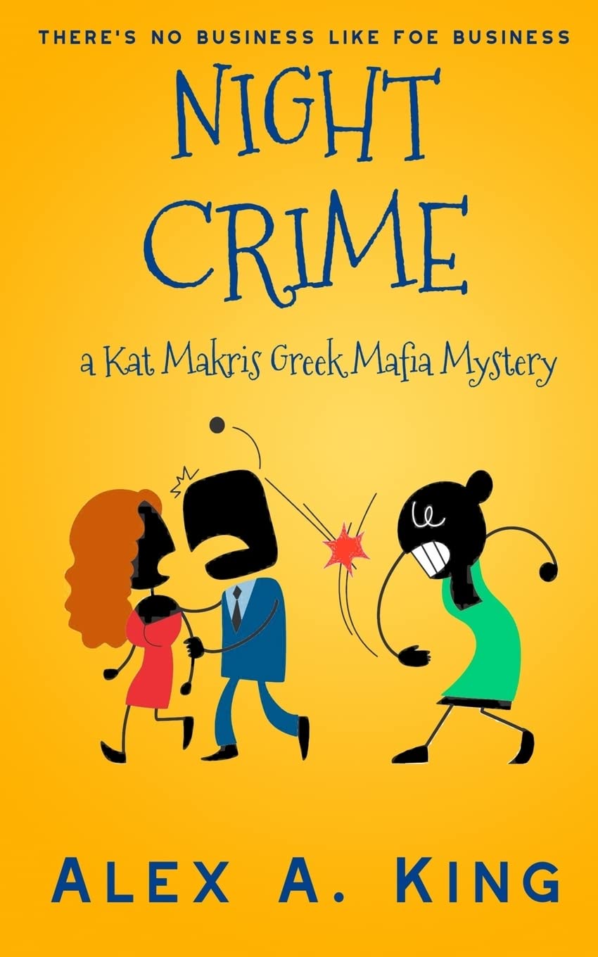 Night Crime: A Kat Makris Greek Mafia Novel: Volume 6