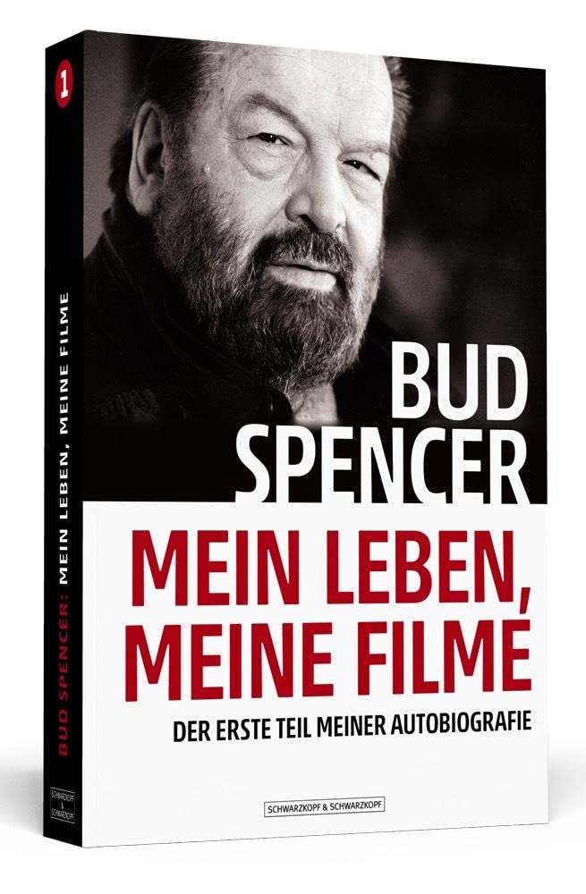 Bud Spencer - Mein Leben, meine Filme: Der erste Teil meiner Autobiografie