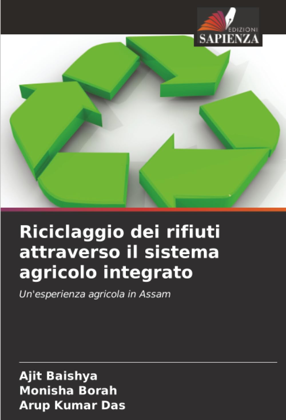 Riciclaggio dei rifiuti attraverso il sistema agricolo integrato: Un'esperienza agricola in Assam