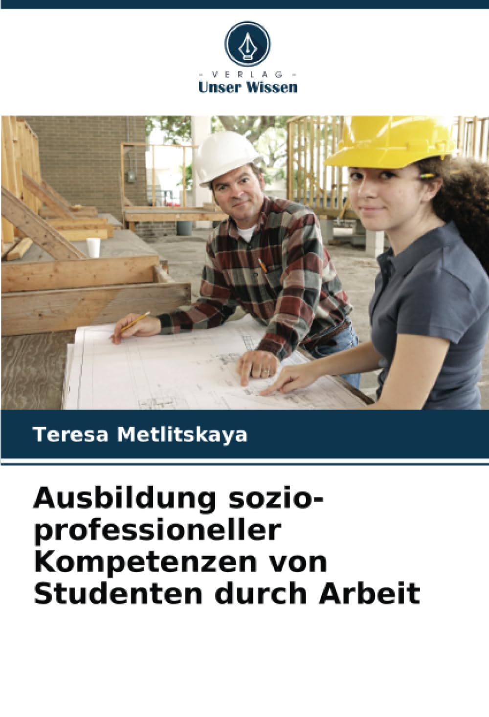 Ausbildung sozio-professioneller Kompetenzen von Studenten durch Arbeit