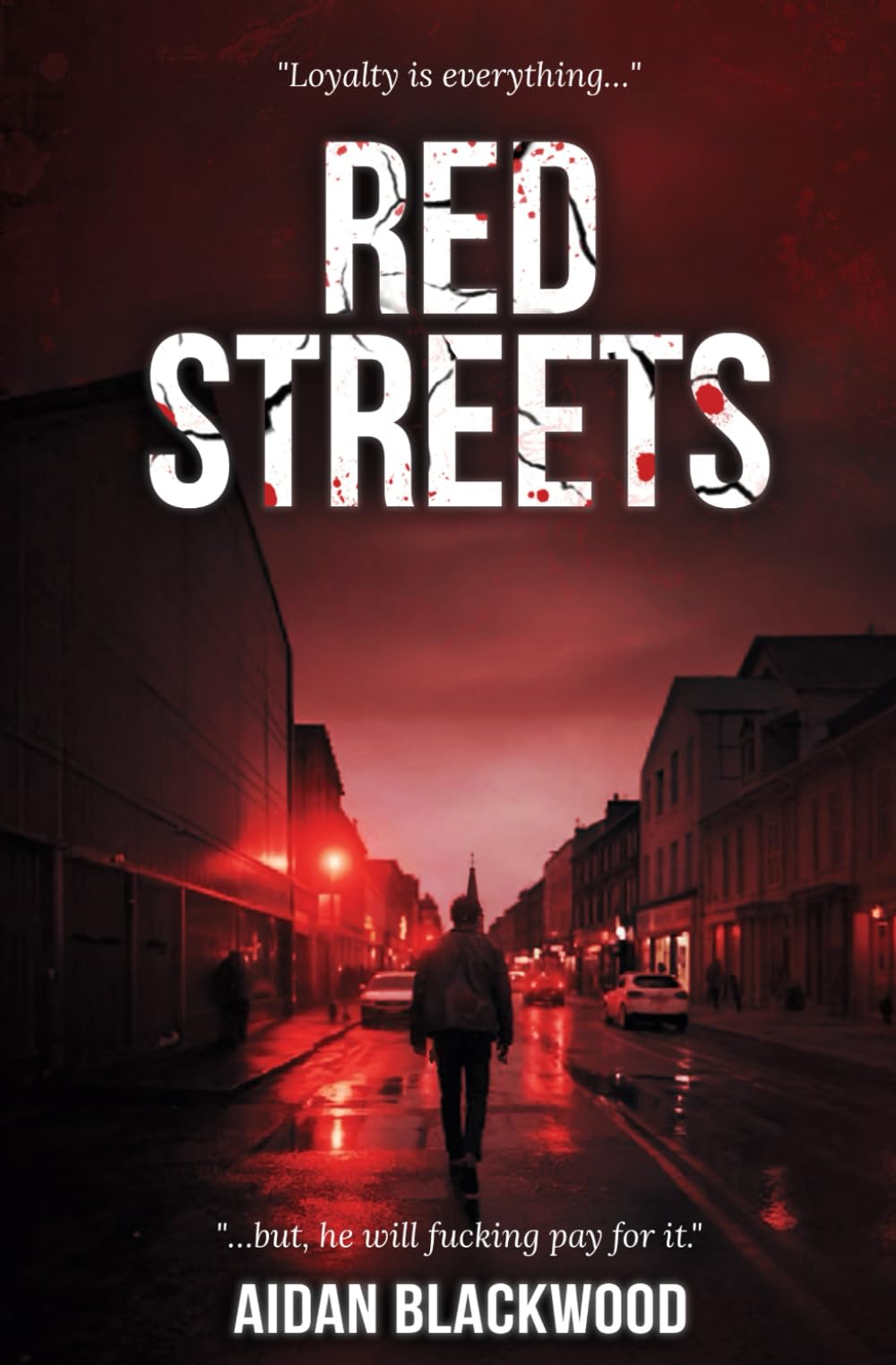 Red Streets: A gritty Scottish crime thriller where loyalty is everything and silence is lethal.: 2