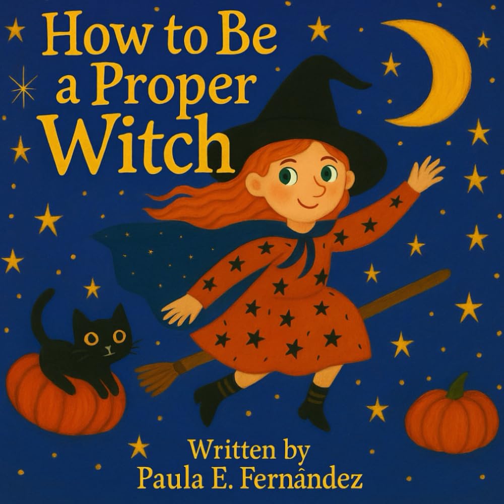How to be a propper witch (Little Witch Winola: Magic Stories.)