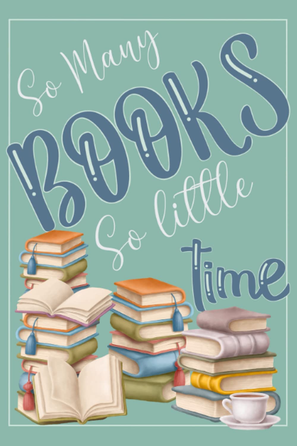 So Many Books So Little Time: Reading Log