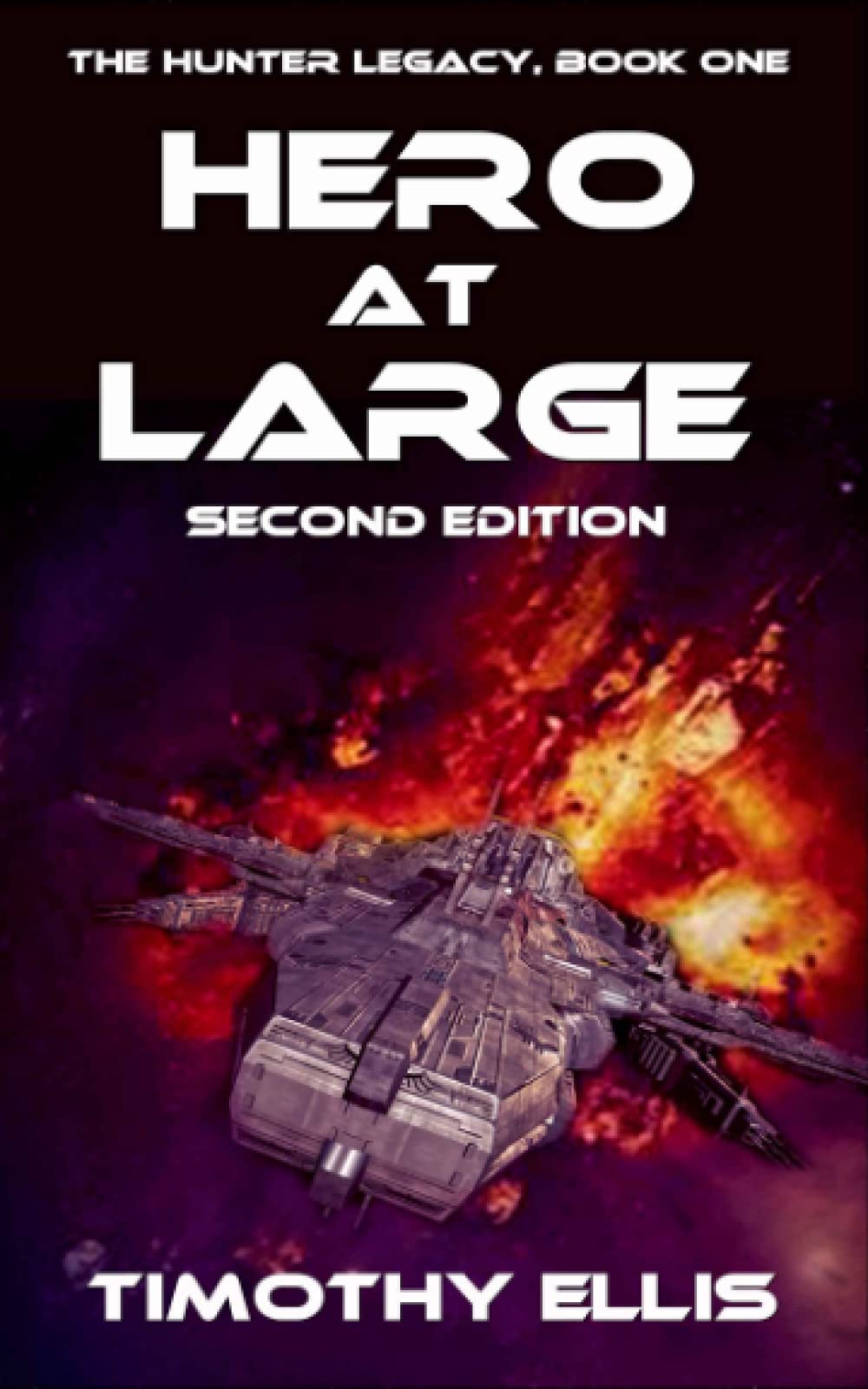 Hero at Large (Second Edition) (The Hunter Legacy)