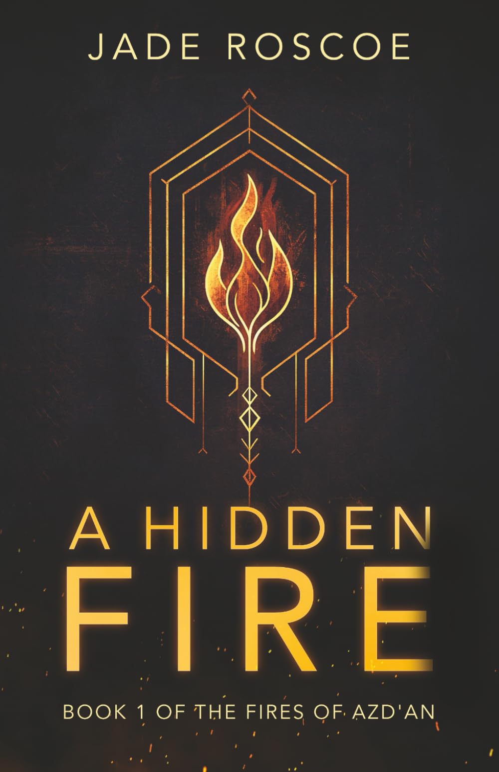 A Hidden Fire (The Fires of Azd'an)