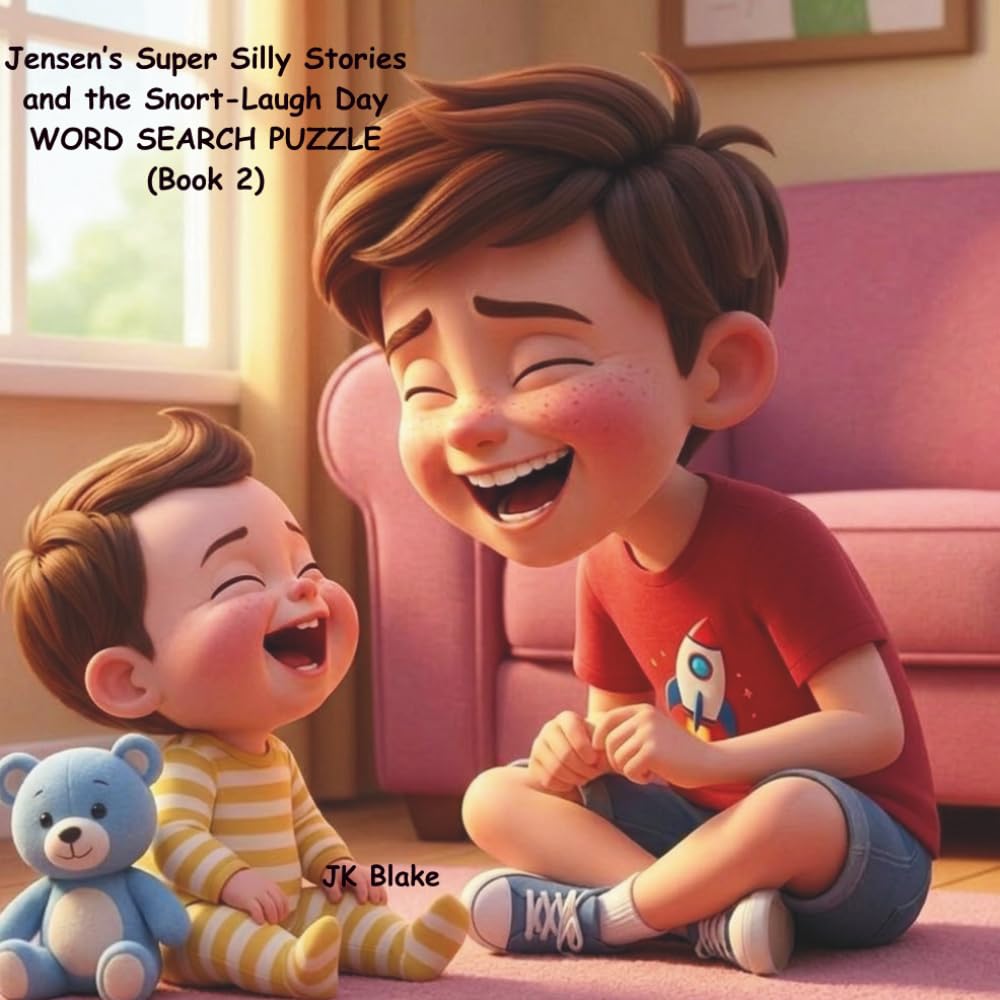 Jensen’s Super Silly Stories and the Snort-Laugh Day:: Word Search (Book 2)