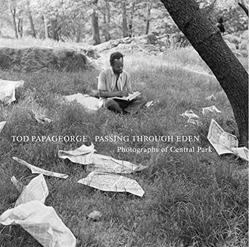 Tod Papageorge: Passing Through Eden: Photographs