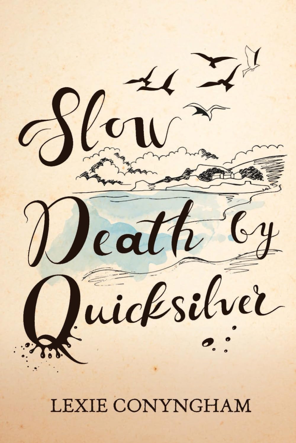 Slow Death by Quicksilver: 9 (Murray of Letho)