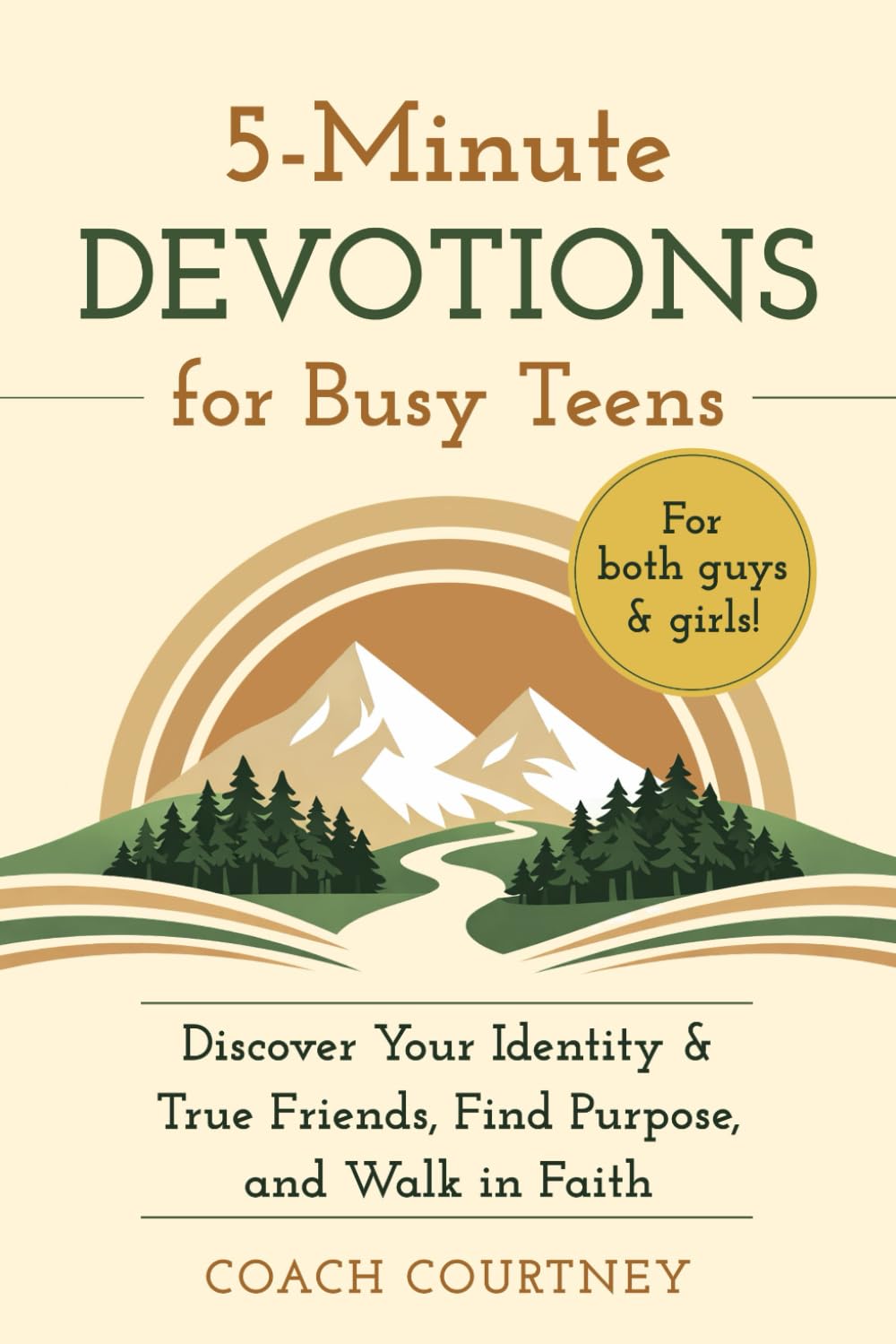 5‑Minute Devotions for Busy Teens: Discover Your Identity & True Friends, Find Purpose, and Walk in Faith ("The Game Changer Series")