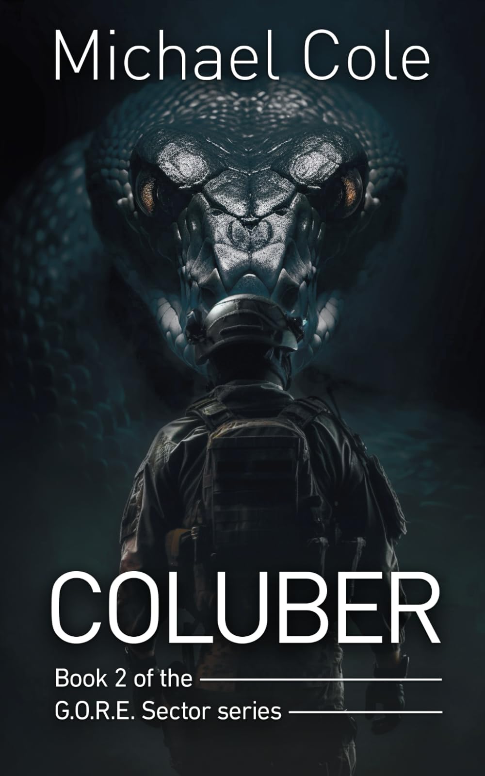 Michael Cole Coluber Book 2 of the G.O.R.E Sector series Paperback RARE FREE P&P
