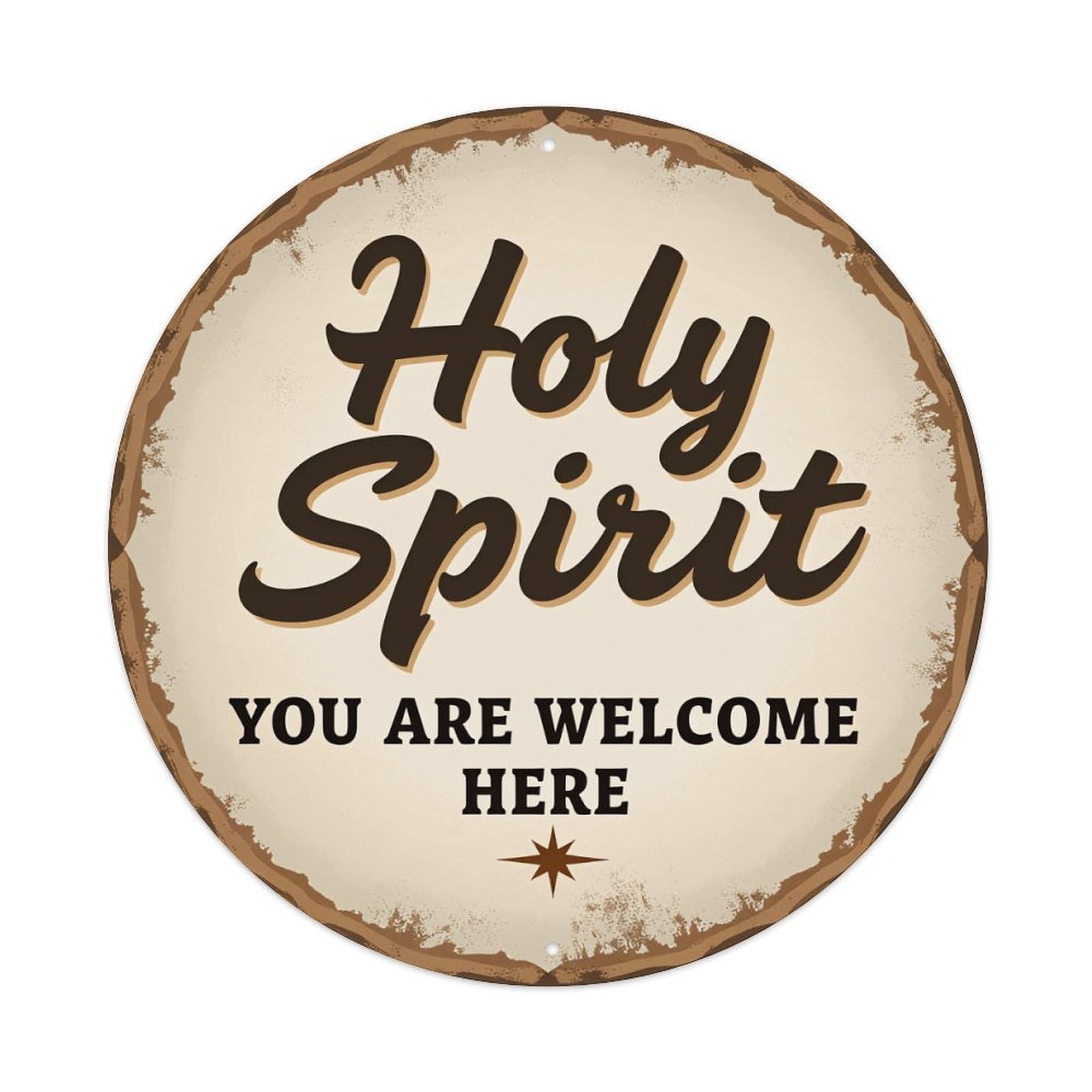 Holy Spirit Welcome Sign Pattern Vintage Round Tin Sign Retro Metal Wall Decor Metal Poster, Home Bar Garage Cafe Wall Art Decoration 8x8Inches