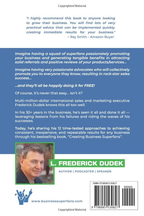 Miniatura 2 de Creating Business Superfans The Time-Tested Playbook That Converts Your Customers, Employees, and Business Partners into Superfans for Bigger Sales,