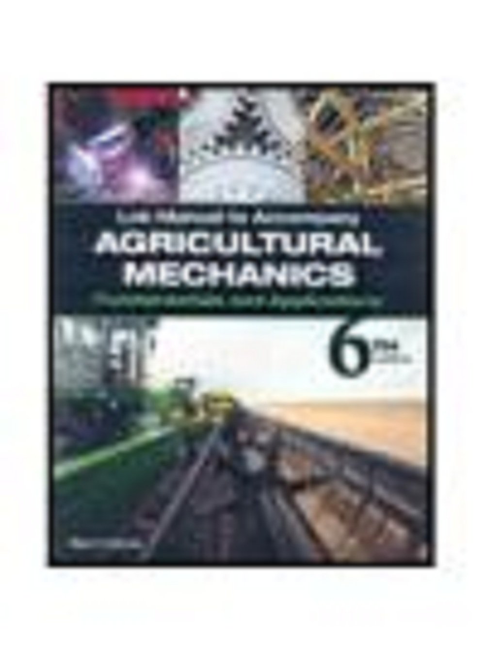 Lab Manual for Herren's Agricultural Mechanics Fundamentals