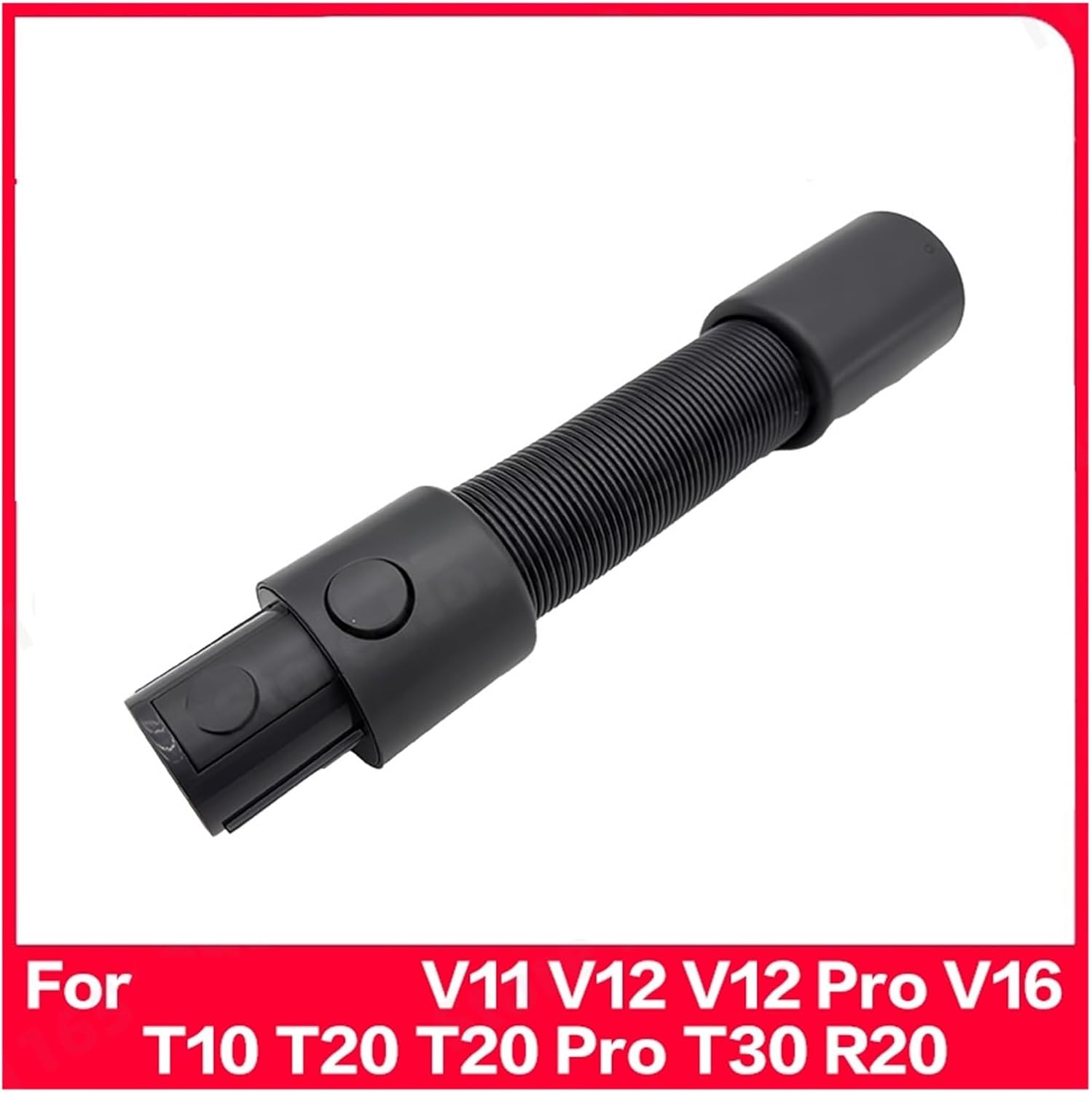 Compatible For Dreame， V11 V12 V12 Pro V16 T10 T20 T20 Pro T30 R20 Hose Extension Tube Spare Parts Vacuum Cleaner Wide Spacing