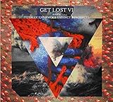 Get Lost IV by Totally Enormous Extinct Dinosaurs (2013) Audio CD