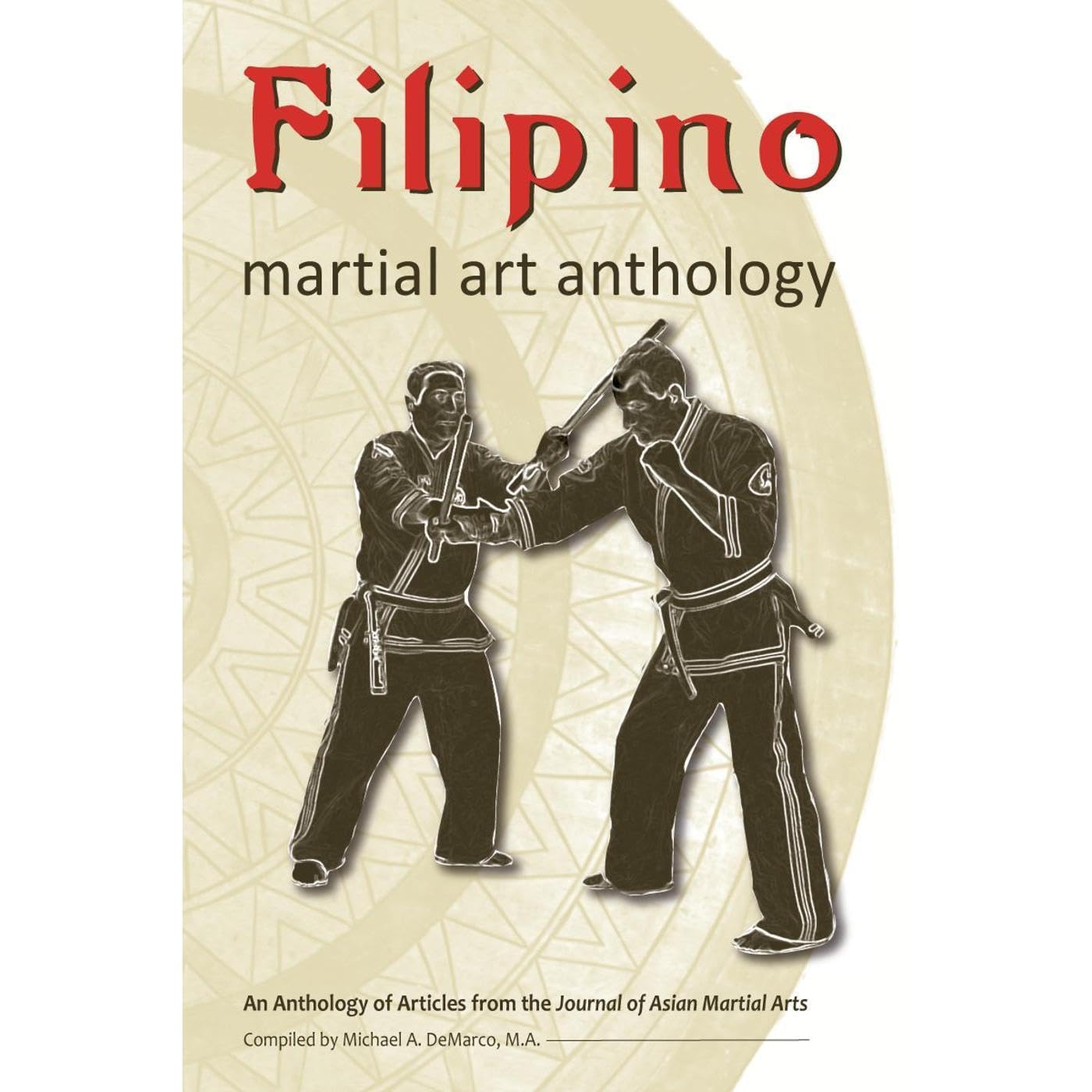 Filipino Martial Art Anthology