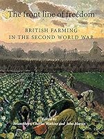 The Front Line of Freedom (Agricultural History Review, Supplement) 090326904X Book Cover