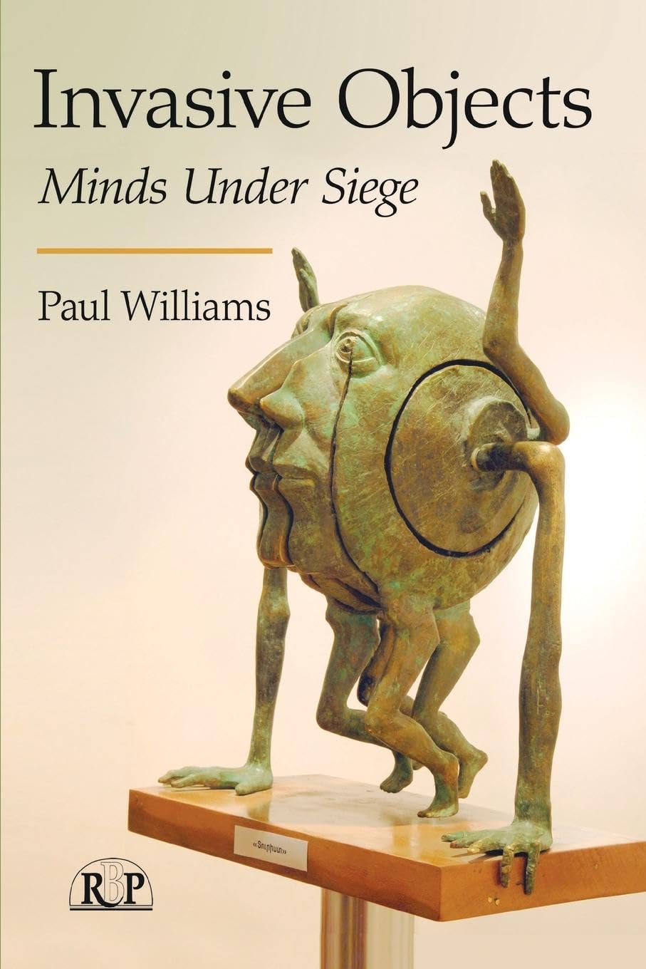 Invasive Objects (Relational Perspectives Book Series)