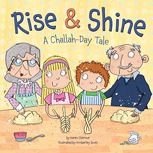 Rise & Shine: A Challah-Day Tale (Shabbat)