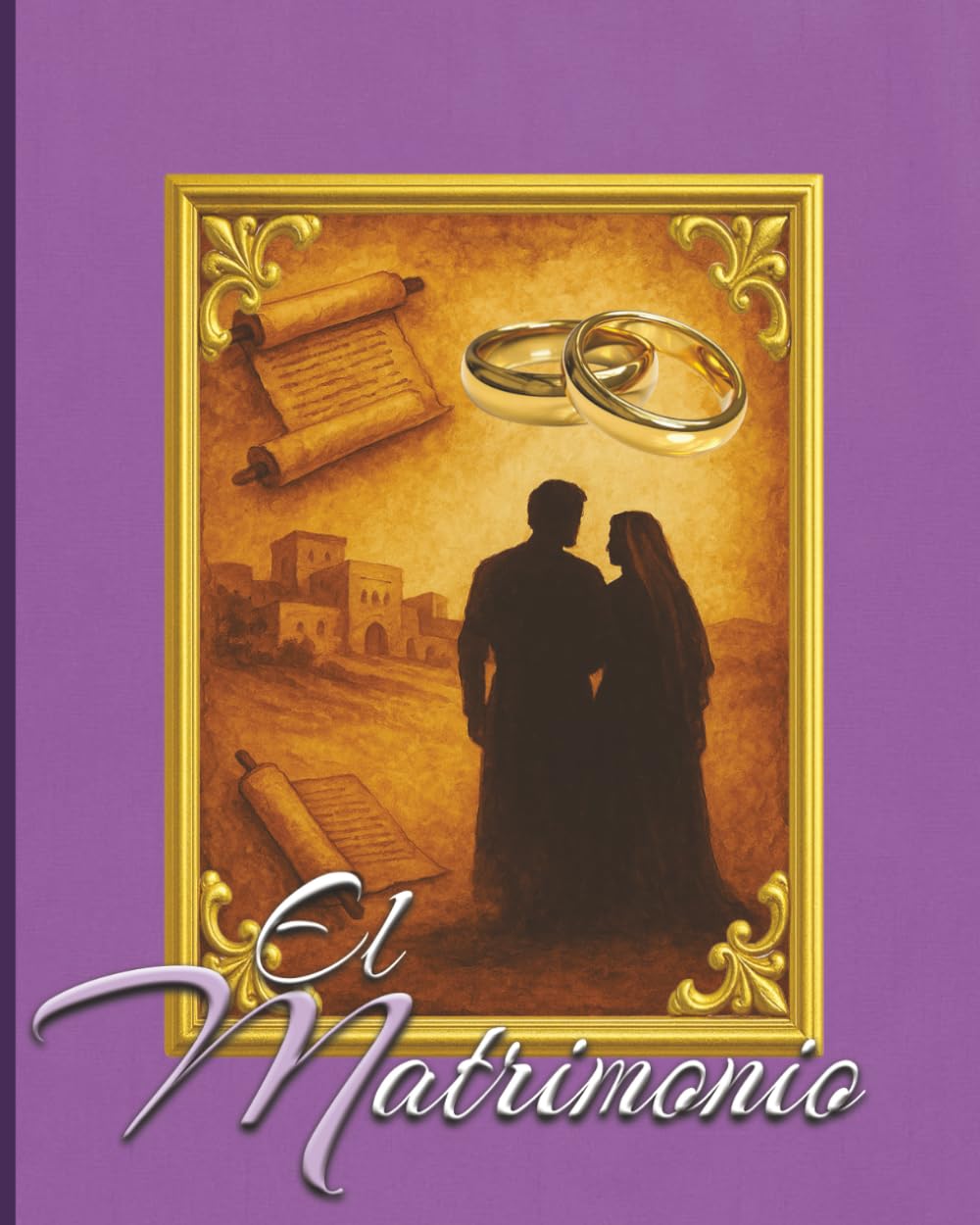 EL MATRIMONIO: Lo que Dios unió, no lo separe el hombre
