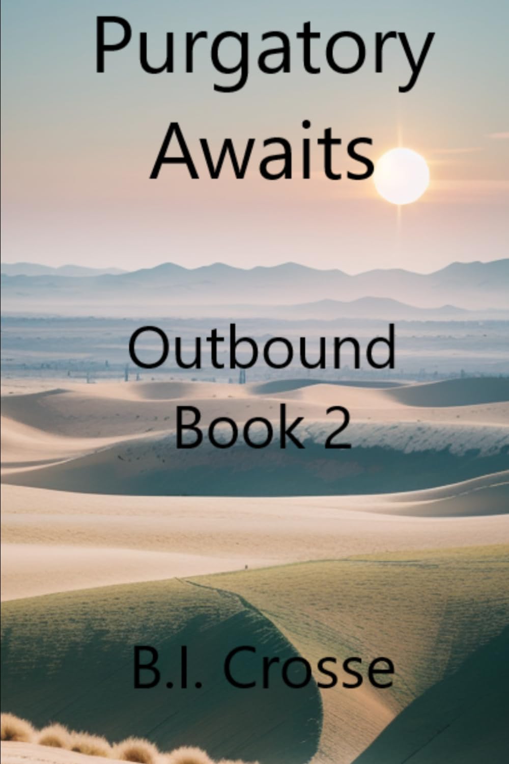 Purgatory Awaits: Outbound Book 2