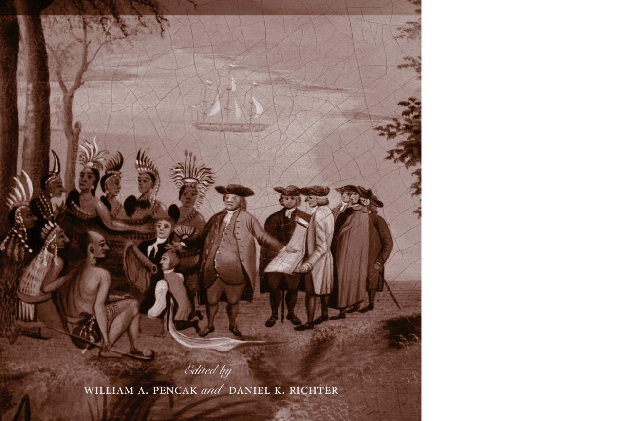 Friends and Enemies in Penn's Woods: Colonists, Indians, and the Racial Construction of