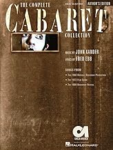 The Complete Cabaret Collection | Vocal Selections Souvenir Edition | 1966 Broadway, 1972 Film & 1998 Revival Songs | Piano, Vocal, Guitar Arrangements | Authors Edition