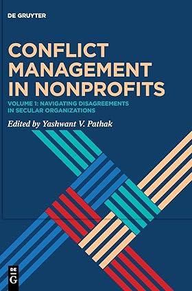 Conflict Management in Nonprofits: Volume 1: Navigating Disagreements in Secular Organizations-Wow! eBook