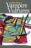 Vampire Vultures