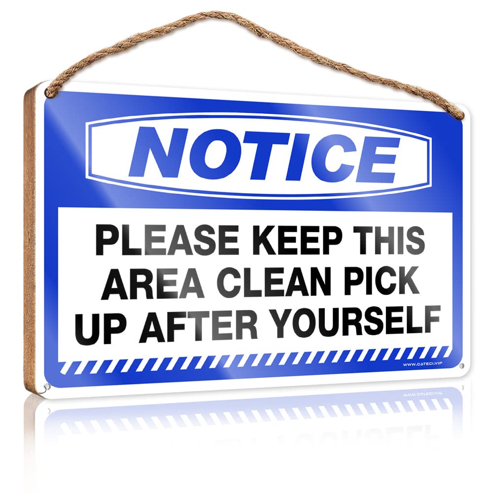 Dtha One Color Office Decor For Wall Funny Notice Please Keep This Area Clean Pick Up After Yourself Wooden Sign Man Cave Furniture Vintage Decor