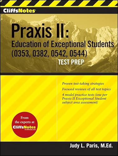 CliffsNotes Praxis II: Education of Exceptional Students 0353, 0382, 0542, 0544) Test Prep