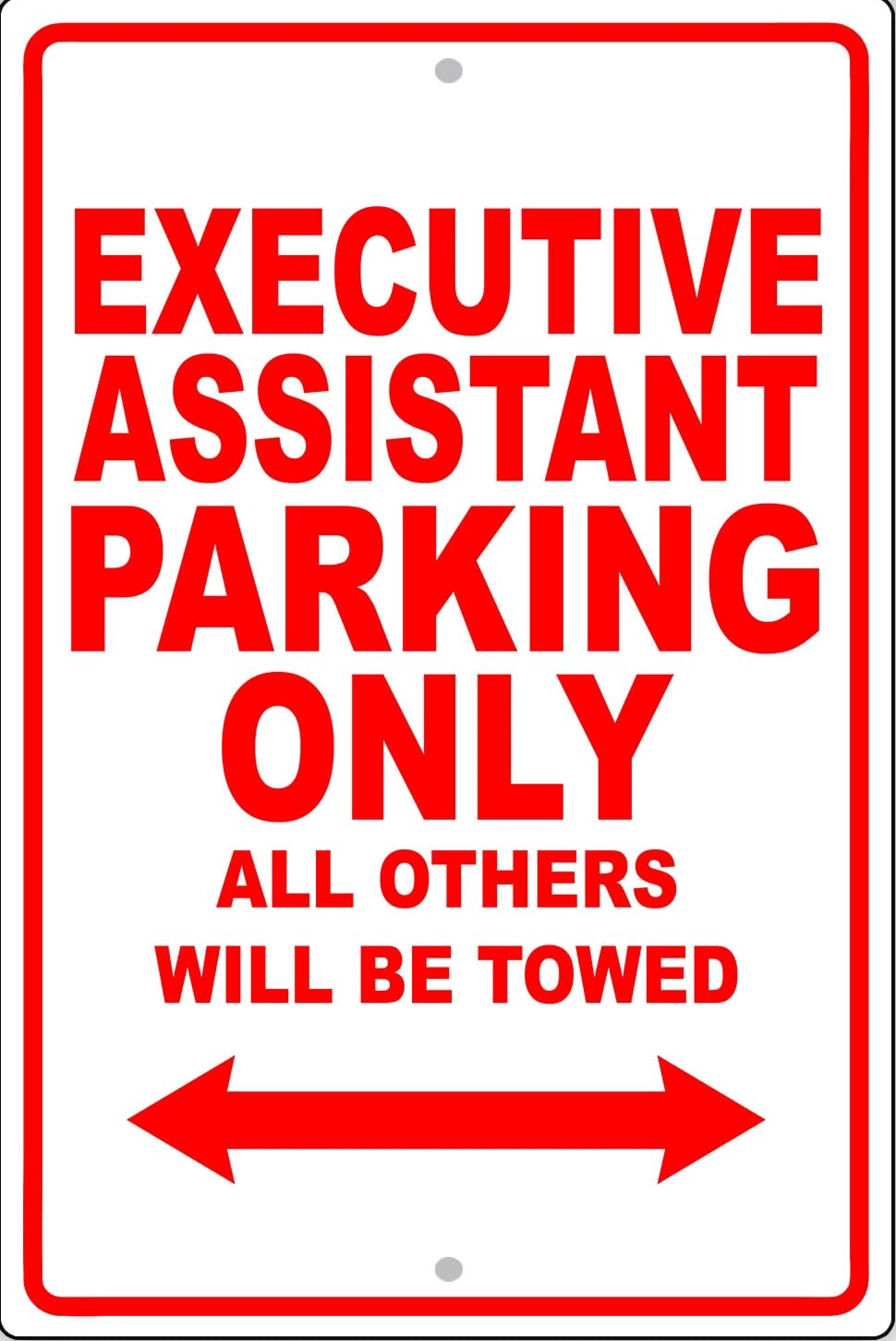 Executive Assistant Parking Only Gift Decor Novelty Garage Metal Sign