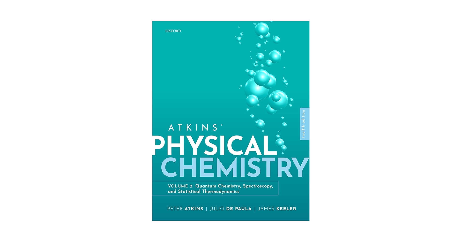 アトキンス物理化学 Atkins' Physical Chemistry Atkins' Physical Chemistry 11e: Volume 3: Molecular