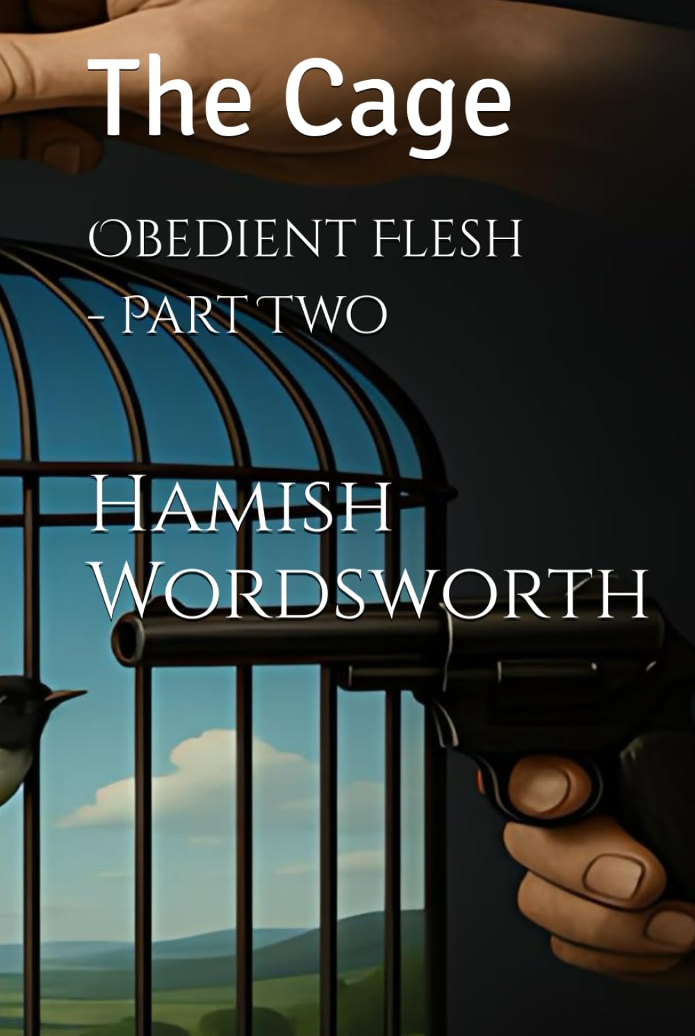 Obedient Flesh - Part Two: The Cage