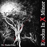 Exodus in X Minor 1939675189 Book Cover