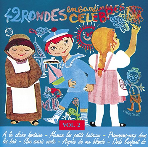 Play 42 Rondes Enfantines Celebres Vol 2 by VARIOUS ARTISTS on Amazon Music